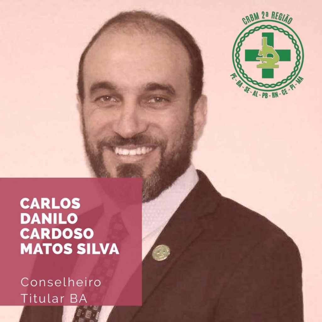 Presidente da Comissão Fiscal do CRBM2, Dr. Carlos Danilo Cardoso Matos Silva