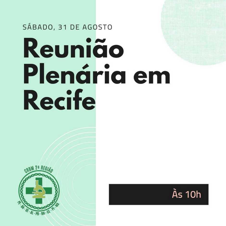 Reunião Plenária do CRBM2 acontece na capital pernambucana