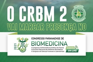 Diretoria do CRBM2 participa do Congresso Paranaense de Biomedicina, em abril