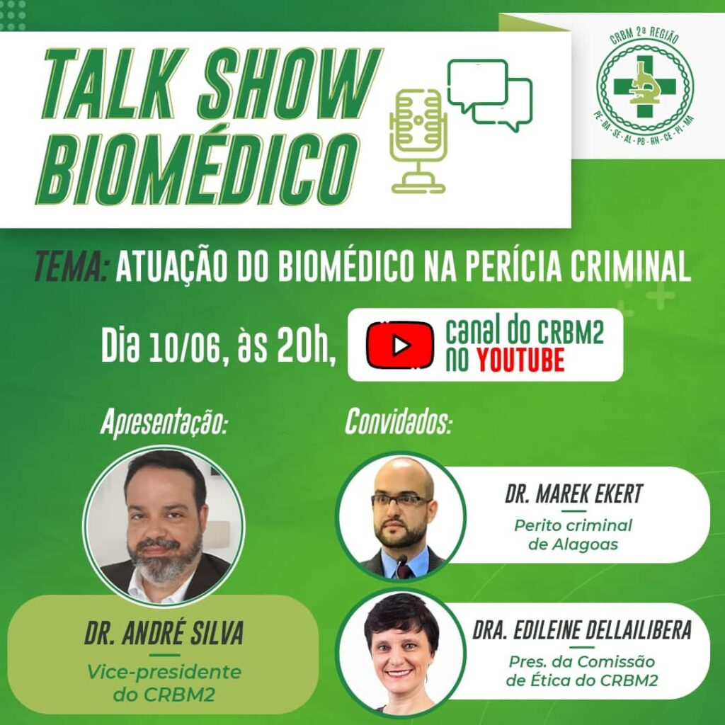Talk Show Biomédico discute nesta quinta (10) a atuação na perícia criminal