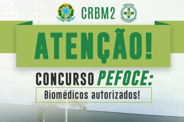 NOTA URGENTE – CONCURSO PEFOCE. Biomédicos poderão concorrer às vagas do concurso do PEFOCE