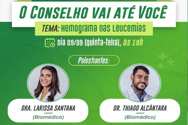 O Conselho Vai Até Você com o tema "Hemograma nas Leucemias"