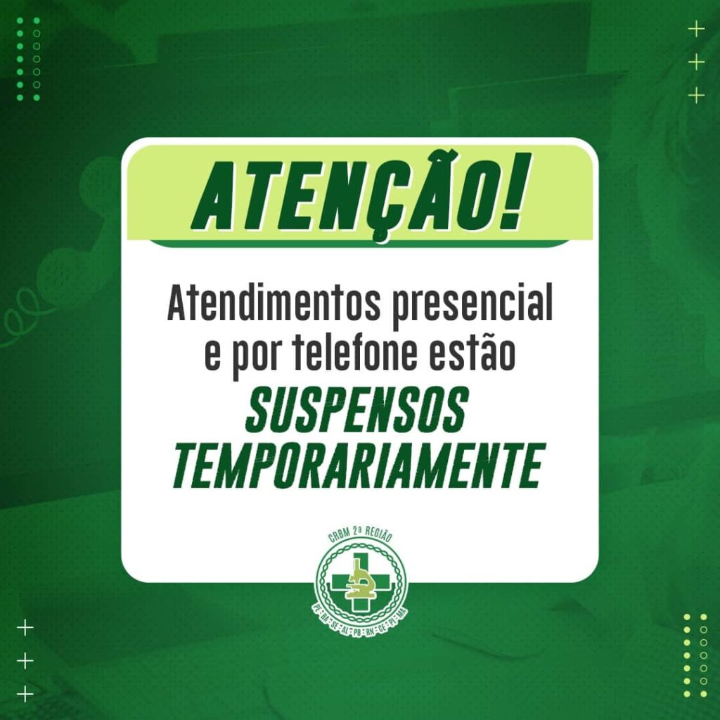 Atendimentos presencial e por telefone estão suspensos temporariamente