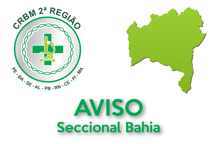 Seccional do CRBM2 na Bahia não funciona excepcionalmente nesta segunda (30/05). 