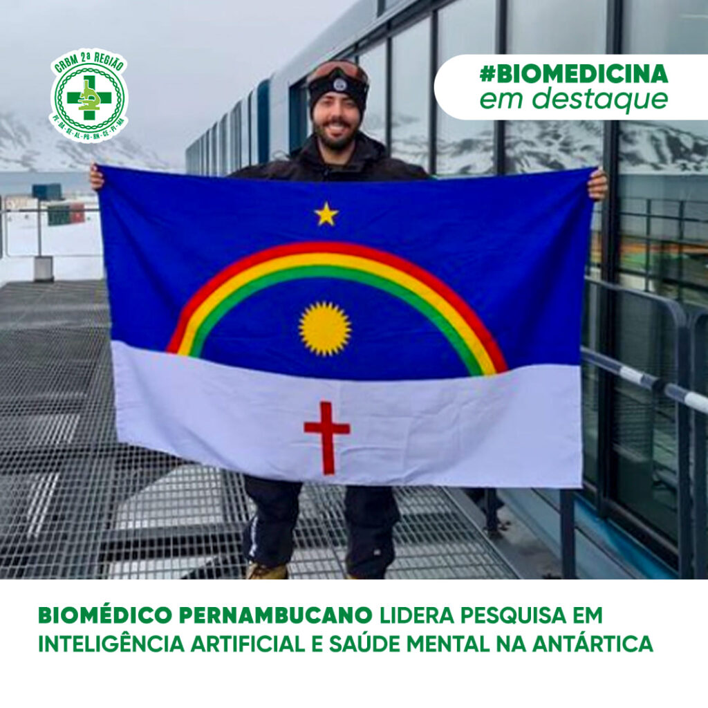 Biomédico pernambucano lidera pesquisa em Inteligência Artificial e Saúde Mental na Antártica