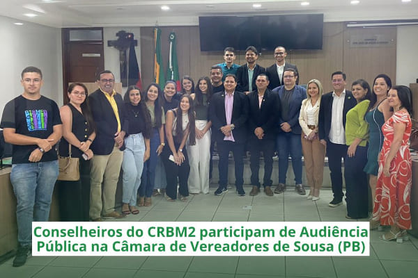 CRBM2 participa de Audiência Pública na Câmara de Vereadores de Sousa, na Paraíba