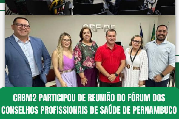 CRBM2 participa de reunião do Fórum dos Conselhos Profissionais de Saúde de PE