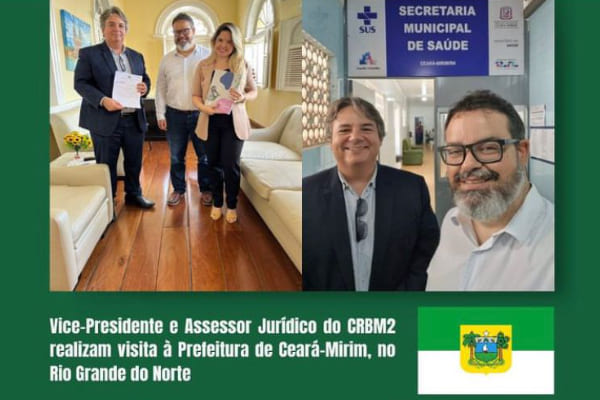 CRBM2 visita a Prefeitura de Ceará-Mirim, no Rio Grande do Norte