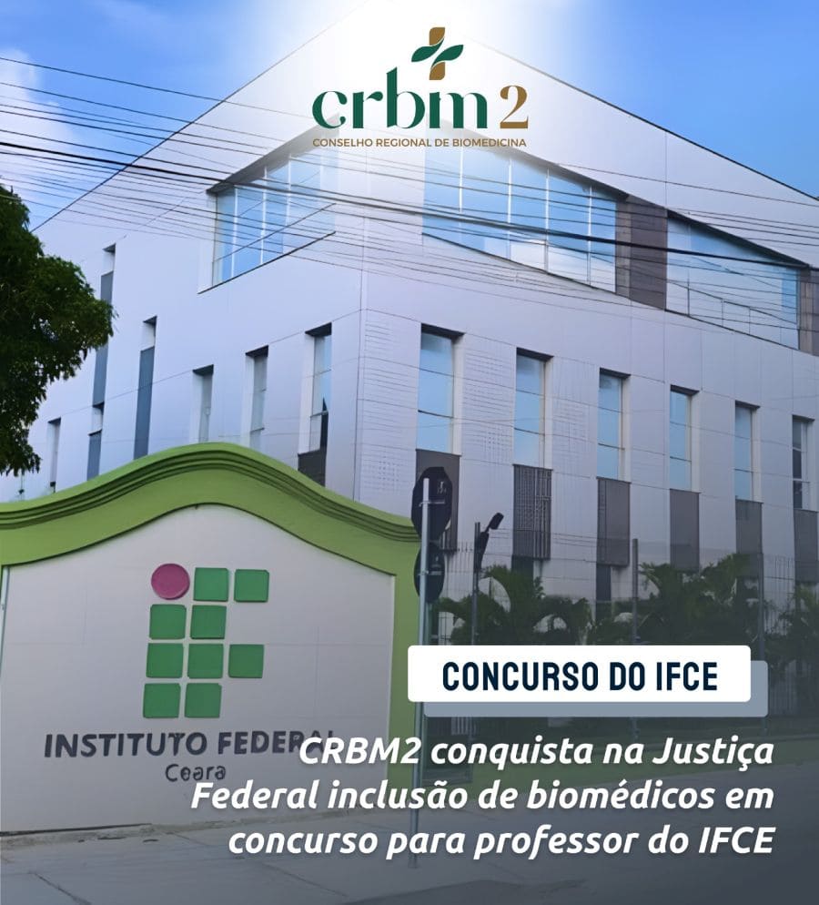 CRBM2 conquista decisão favorável a biomédicos em seleção para professor do IFCE